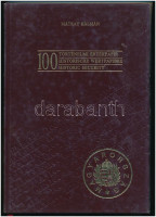 Mátray Kálmán: 100 történelmi értékpapír. Budapest, Kiadó Kft.-Blanket GmbH Specimen Ltd., 1990. Műbőr kötésben, képekkel illusztrálva. Újszerű állapotban